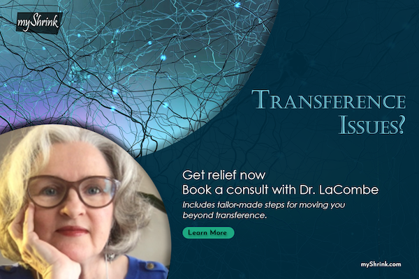 head of dr lacombe and the words transference issues, get relief now, book a consult with dr lacombe, includes tailor-made steps for moving you beyond transference